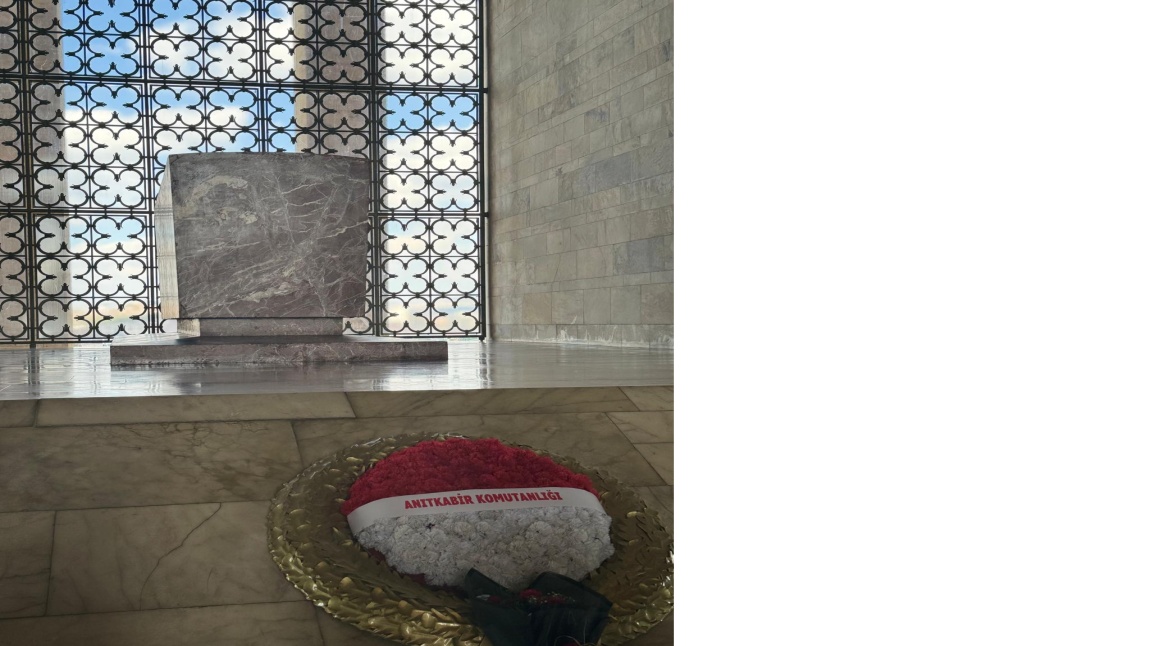 Atatürk'ün ebedi istirahatgahı: Anıtkabir  ziyaretimiz